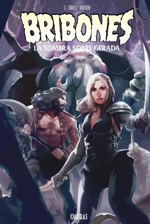 Bribones: La sombra sobre Gerada