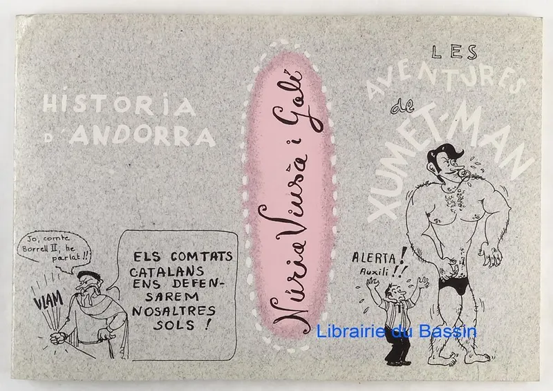 Història d'Andorra. Xumet-man contra el monstre invisible