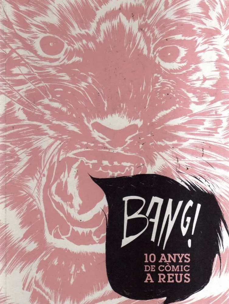 Bang! 10 anys de còmic a Reus
