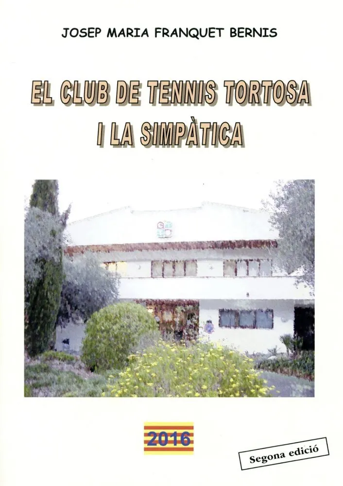 El club de tennis Tortosa i la Simpàtica