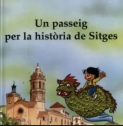 Un passeig per la Història de Sitges