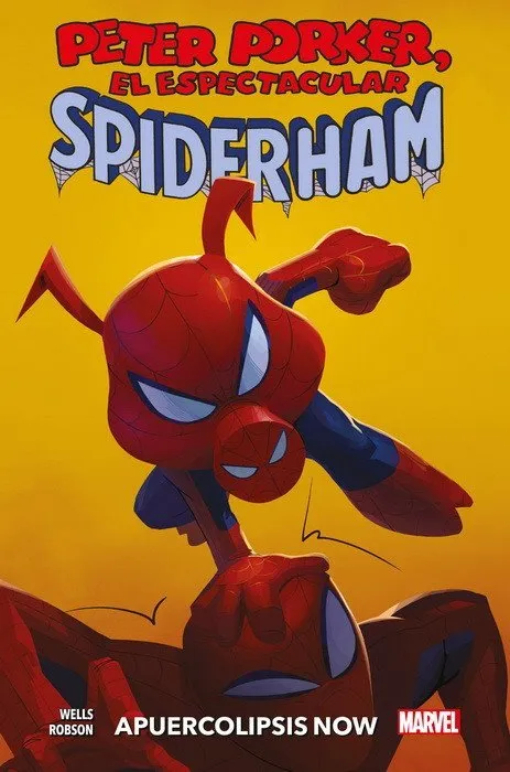 Peter Porker, El Espectacular Spiderham: Apuercolipsis Now. 100% Marvel HC