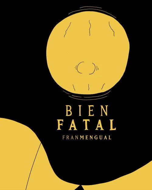 Bien Fatal (Autoedición)