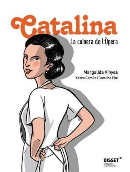 Catalina. La cuinera de l'Òpera
