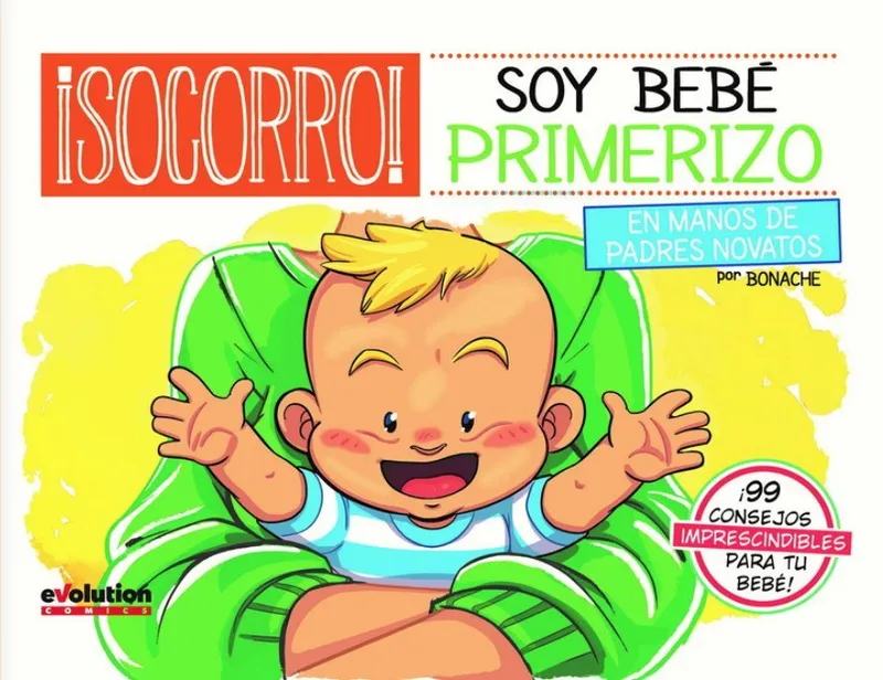 ¡Socorro! Soy Bebé Primerizo En manos de padres novatos