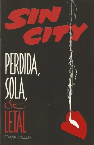 Sin City. Perdida, sola y letal