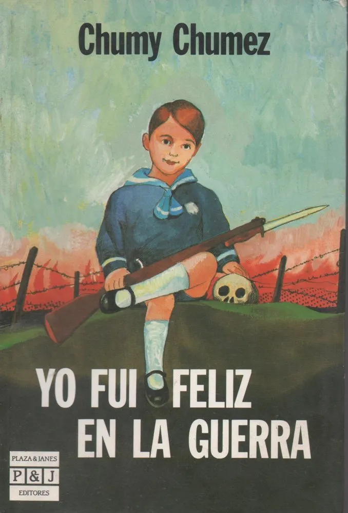Yo fui feliz en la guerra