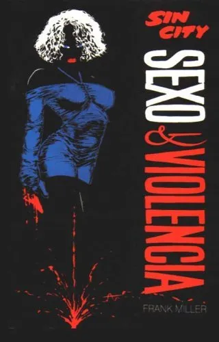 Sin City. Sexo y violencia