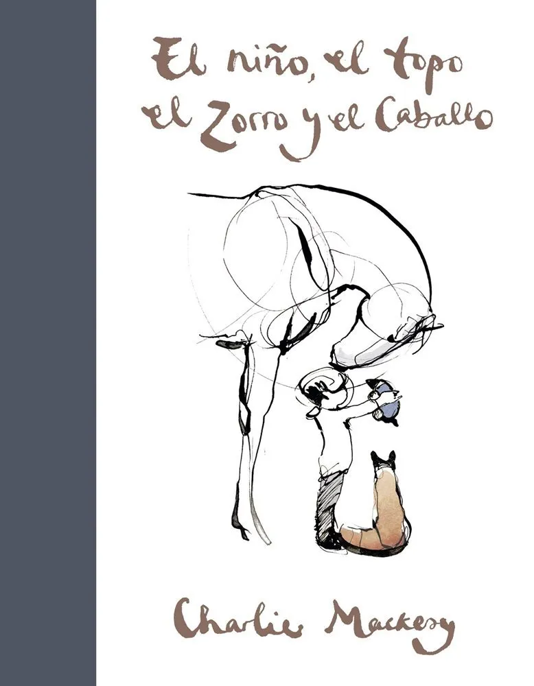 El niño, el topo, el Zorro y el Caballo