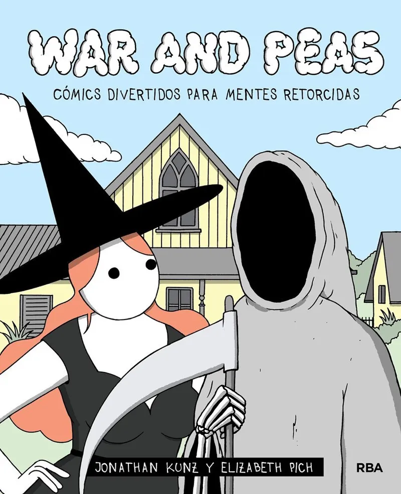 War and Peas. Cómics divertidos para mentes retorcidas