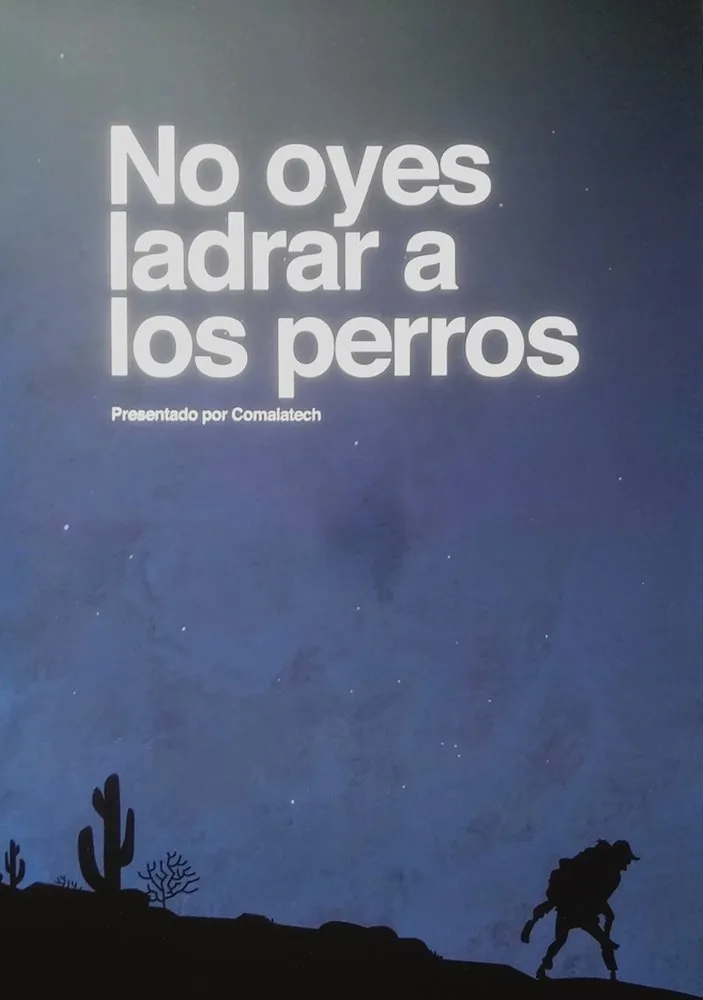 No oyes ladrar a los perros