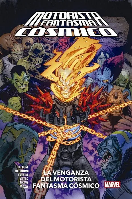 Motorista Fantasma Cósmico. La Venganza del Motorista Fantasma Cósmico. 100% Marvel HC (Panini Comic
