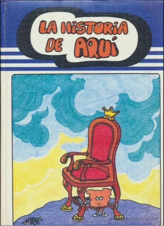 La historia de aquí