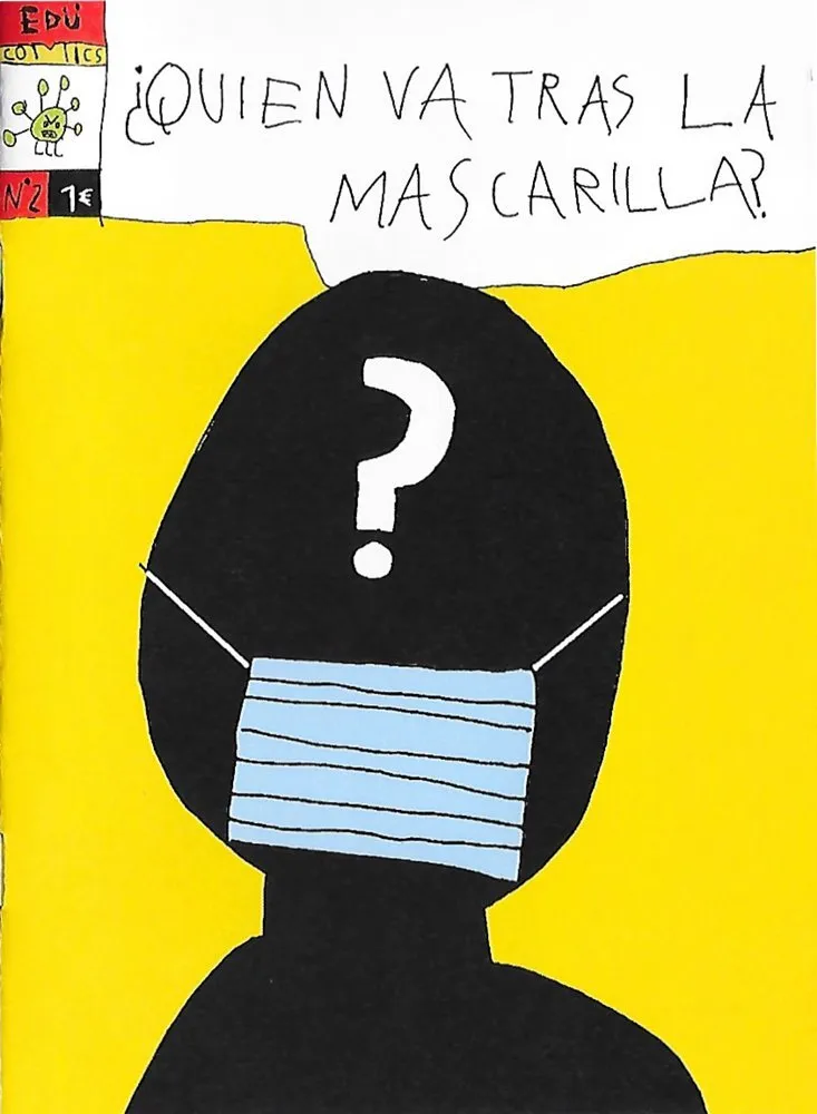 ¿Quién va tras la mascarilla? (Autoedición)