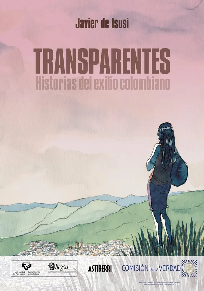 Transparentes: Historias del exilio colombiano