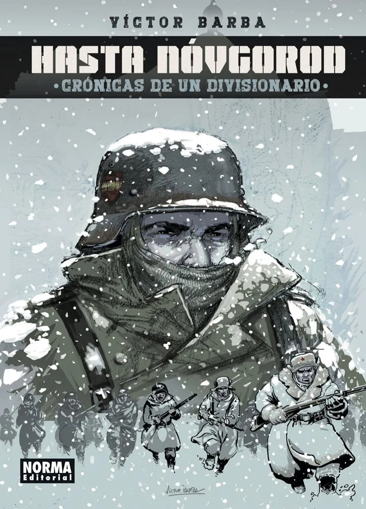 Hasta Nóvgorod - Crónicas de un divisionario