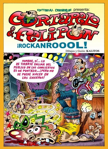 Cortapelo y Felipón ¡Rockanroool!