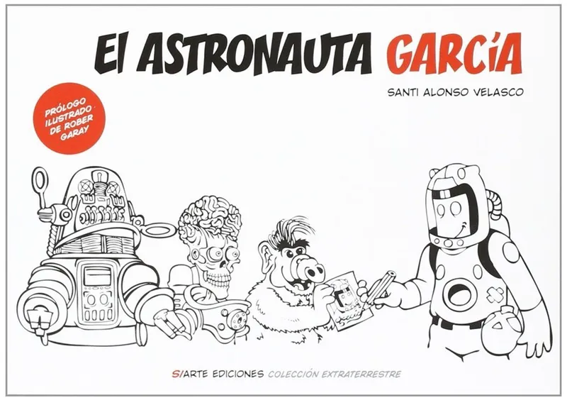 El astronauta Garcia