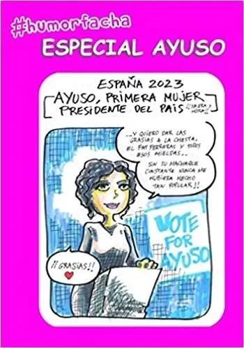 Especial Ayuso #humorfacha (Autoedición)