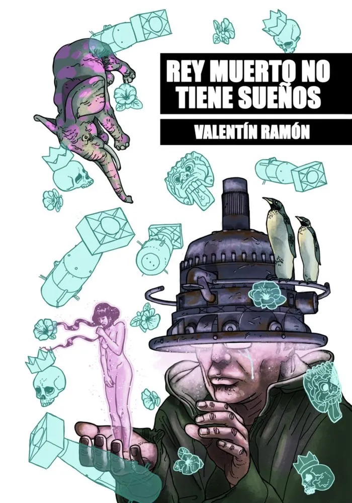 Rey muerto no tiene sueños (Autoedición)