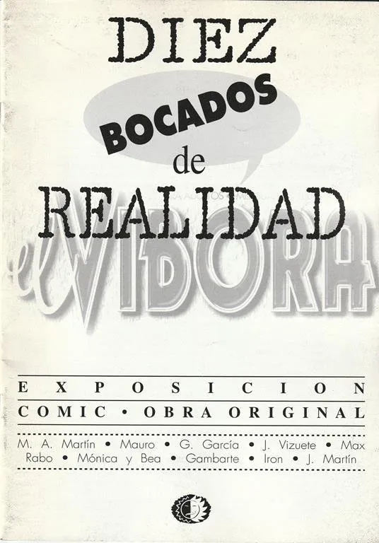Diez bocados de realidad. El Víbora
