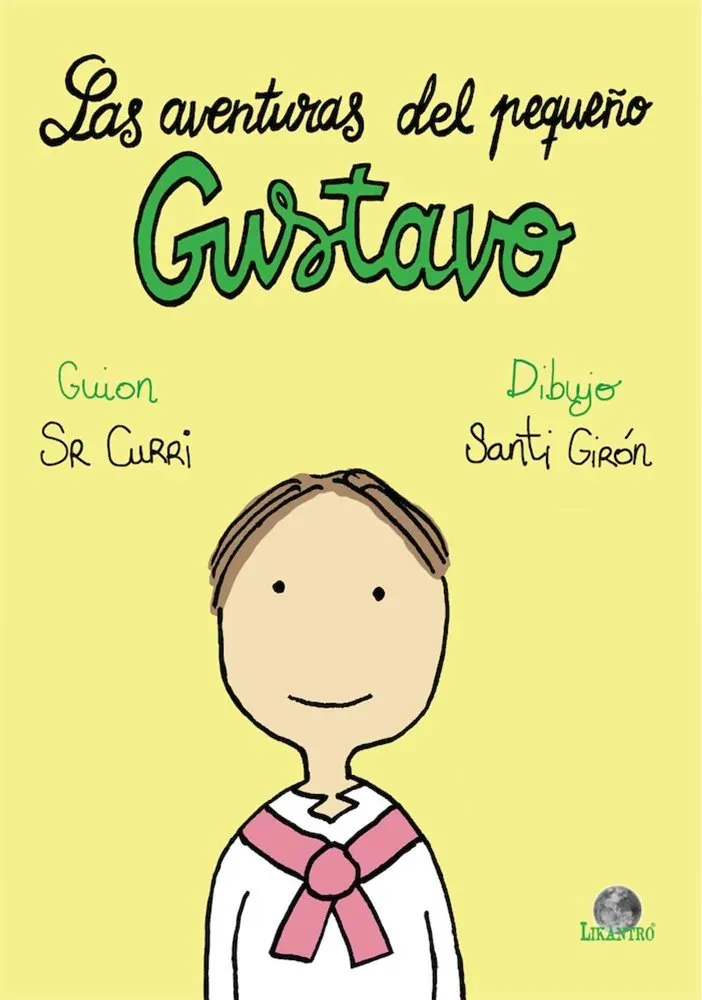 Las aventuras del pequeño Gustavo