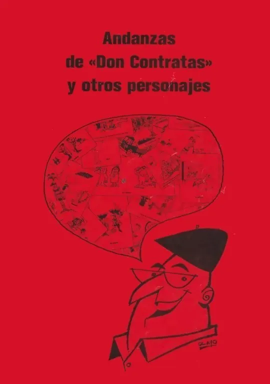 Andanzas de "Don Contratas" y otros personajes