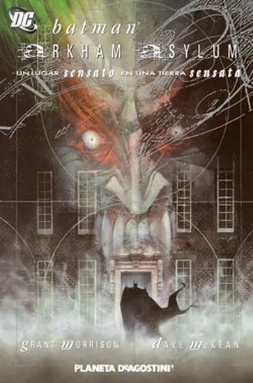 Batman: Arkham Asylum. Un lugar sensato en una tierra sensata