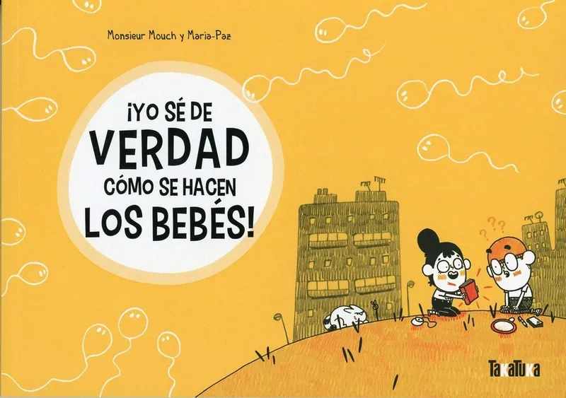 ¡Yo sé de verdad cómo se hacen los bebés!