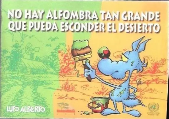No hay alfombra tan grande que pueda esconder el desierto