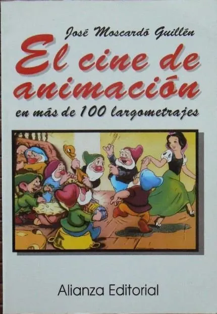 El cine de animacion animación en más de 100 largometrajes