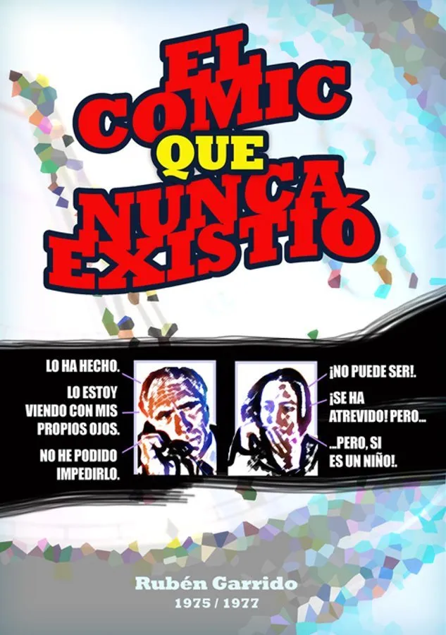 El comic que nunca existió (Autoedición)
