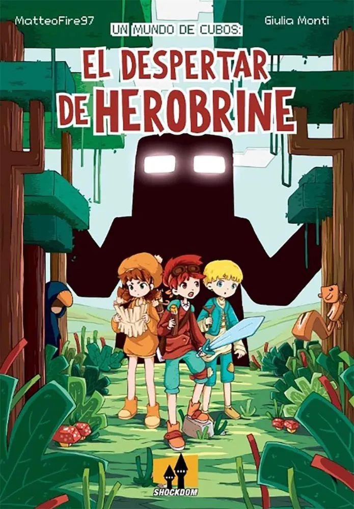 Un mundo de cubos. El despertar de Herobrine
