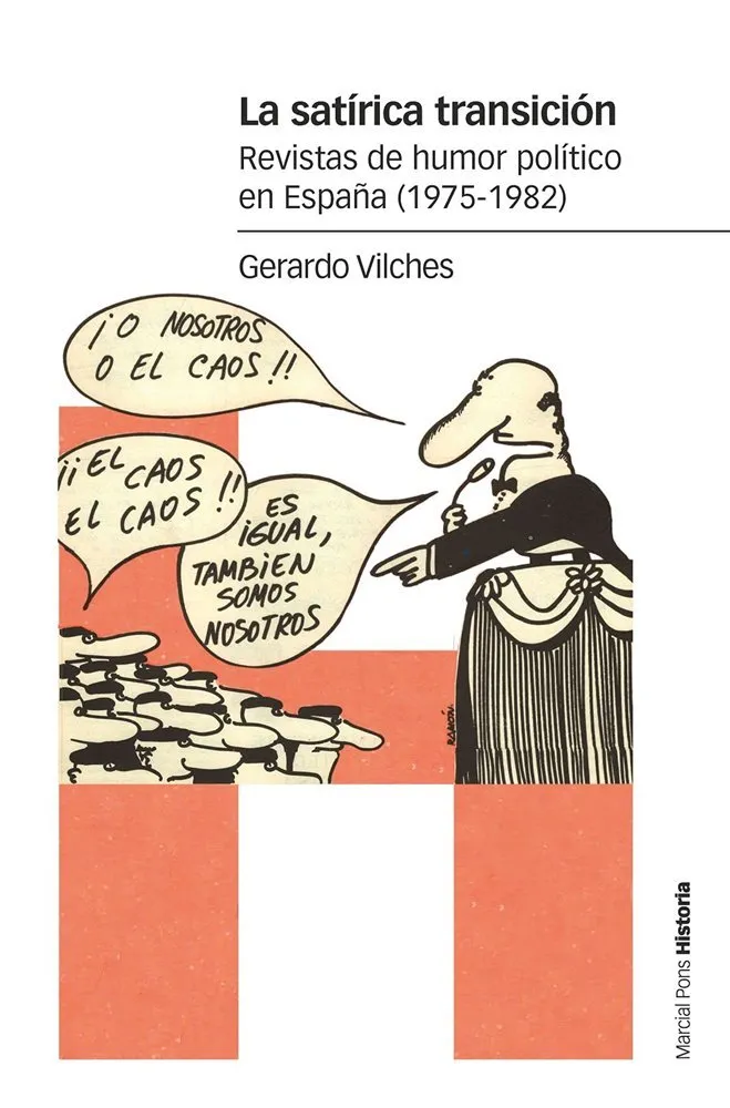 La satírica transición. Revistas de humor político en España (1975-1982)