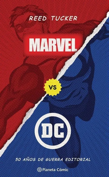 Marvel vs DC. 50 años de guerra editorial