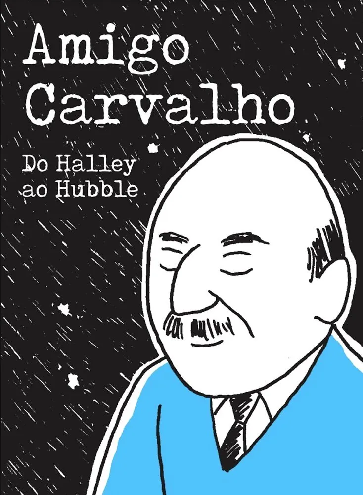 Amigo Carvalho: Do Haley ao Hubble