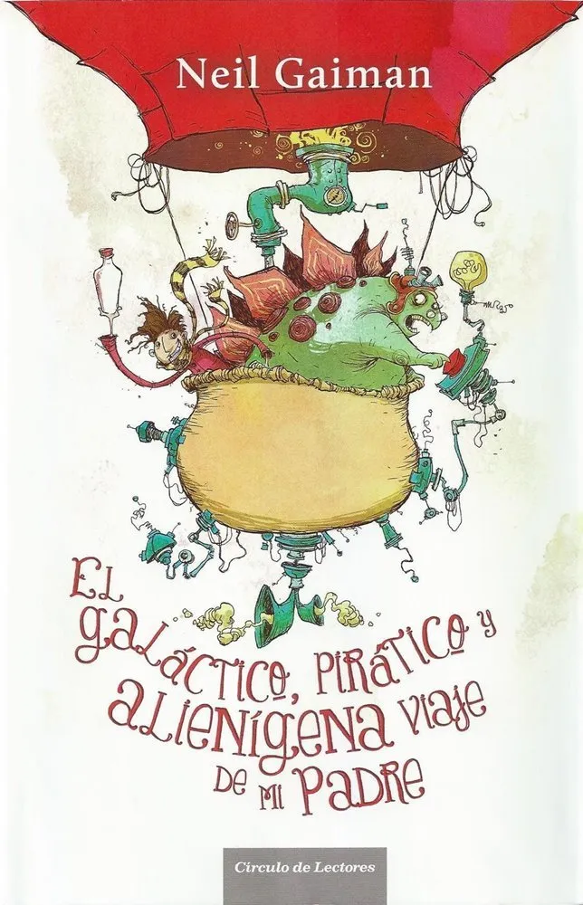 El galáctico, pirático y alienígena viaje de mi padre