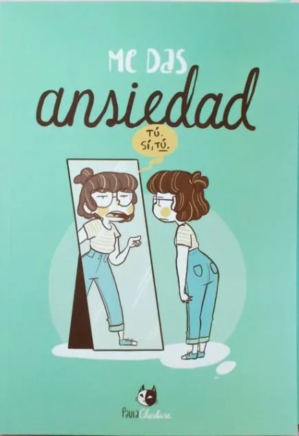 Me das ansiedad (Autoedición)