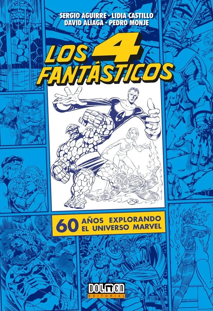 Los 4 Fantásticos: 60 años explorando el Universo Marvel
