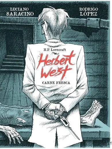 Herbert West: Carne Fresca