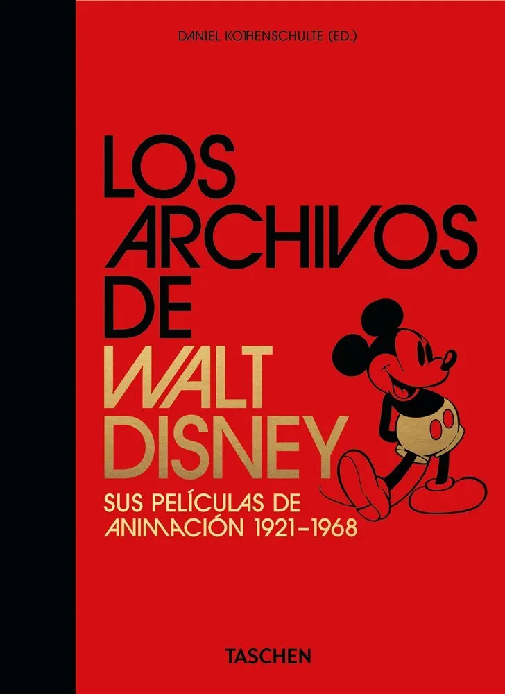 Los archivos de Walt Disney. Sus películas de animación 1921-1968
