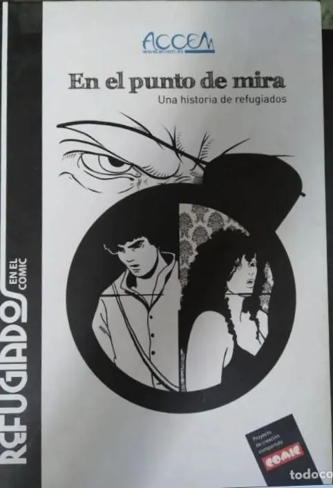 En el punto de mira. Una historia de refugiados