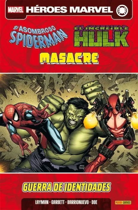 Spiderman, Hulk y Masacre: Guerra de identidades (2012)