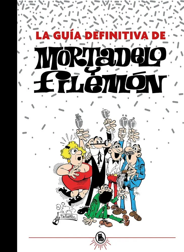 La guía definitiva de Mortadelo y Filemón