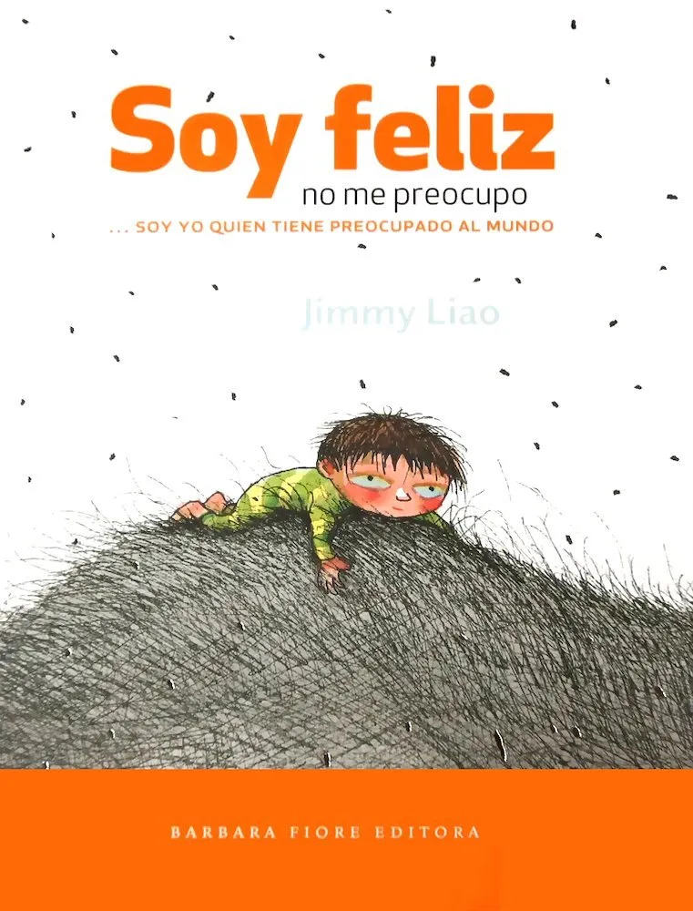 Soy feliz, no me preocupo
