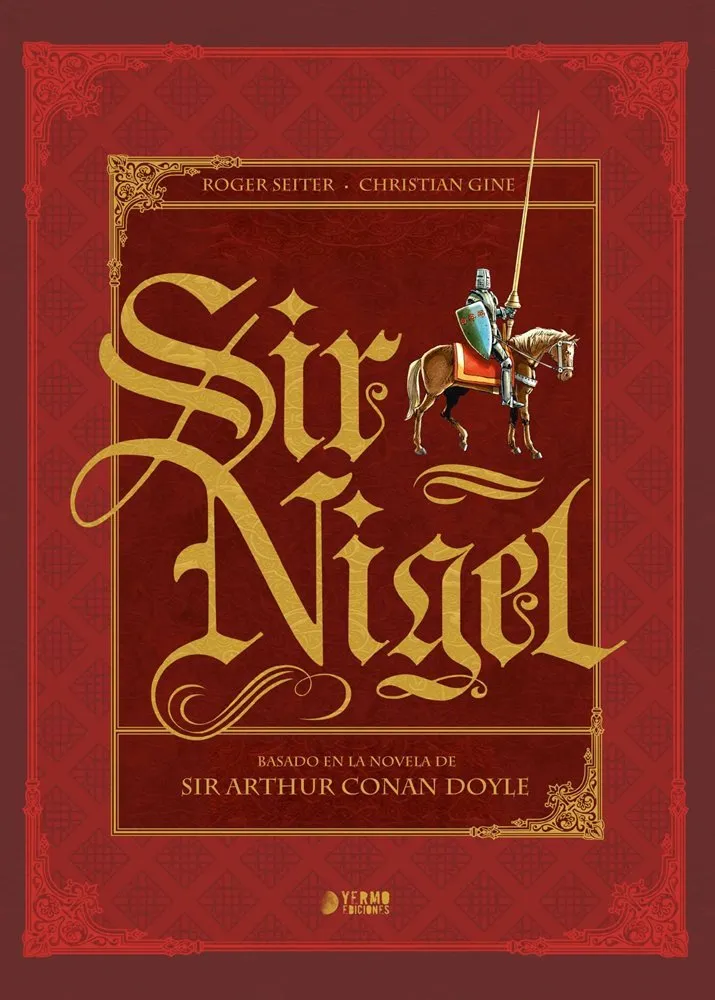 Sir Nigel (Yermo Ediciones)
