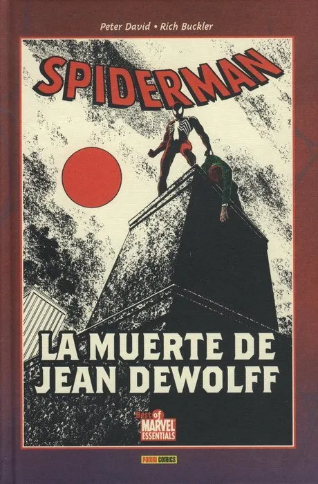 Spiderman. La Muerte de Jean Dewolff - Best of Marvel Essentials