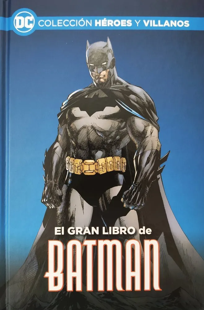 El gran libro de Batman Colección Héroes y Villanos