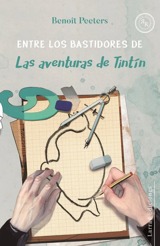 Entre los bastidores de Las aventuras de Tintín