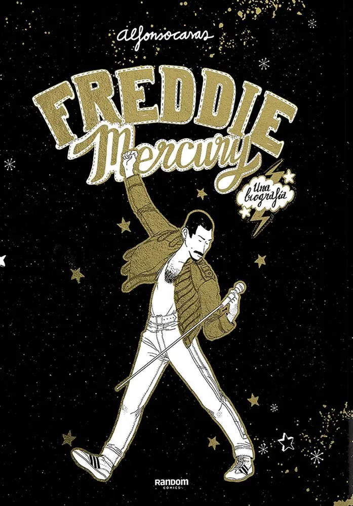 Freddie Mercury: Una biografía